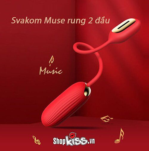  Review Trứng rung tình yêu 2 đầu theo điệu nhạc Svakom MUSE chính hãng chính hãng