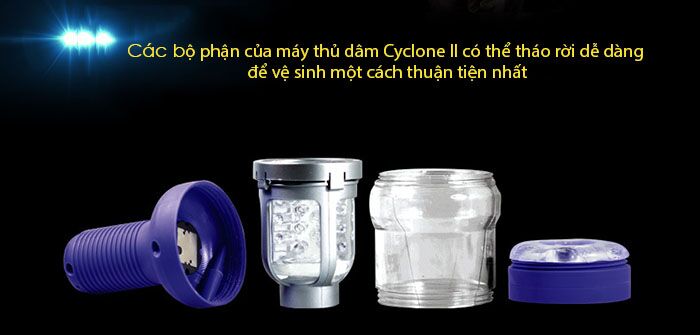  Đại lý Máy thủ dâm tự động CyClone II có tốt không?