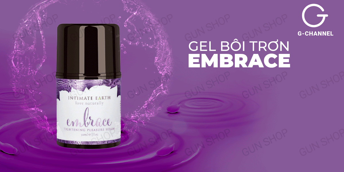  So sánh Gel bôi trơn se khít âm đạo và tăng khoái cảm nữ Embrace - Chai 30ml nhập khẩu