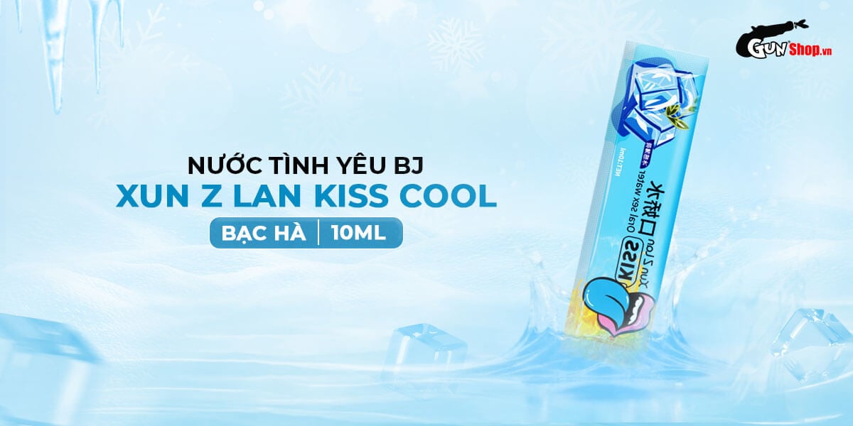 Cung cấp Nước tình yêu BJ mát lạnh hương bạc hà Xun Z Lan Kiss Cool - Gói 10ml giá sỉ