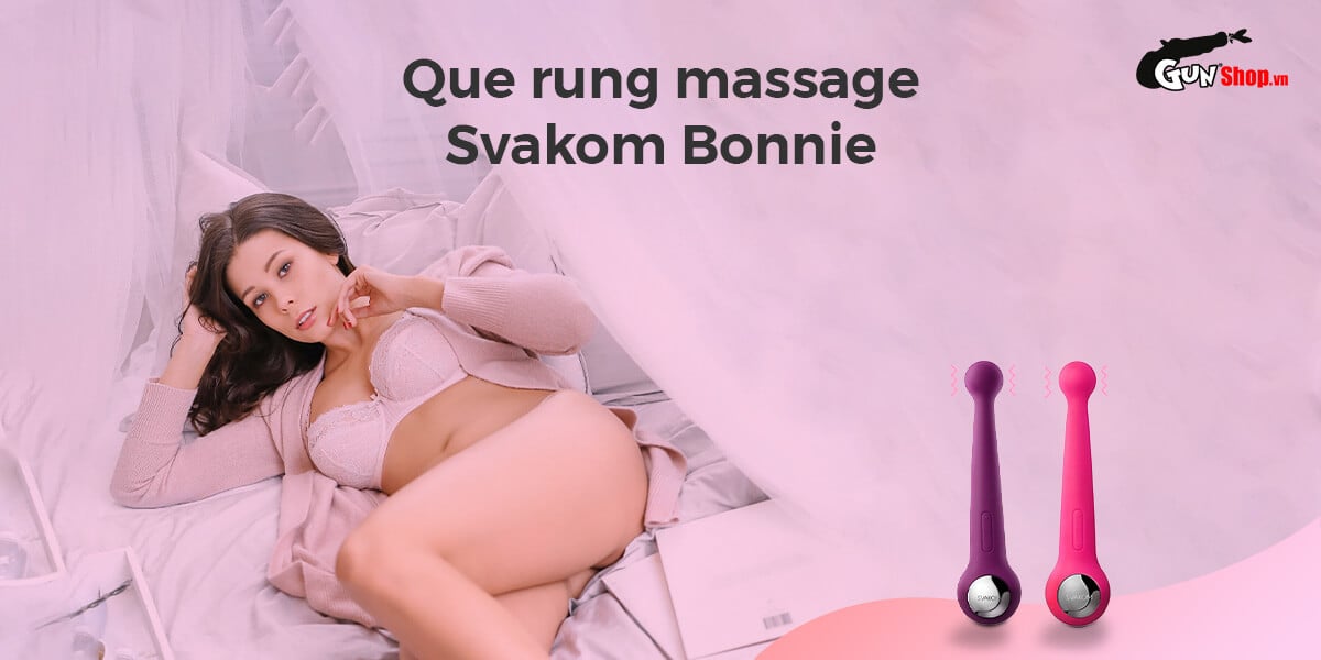 Que rung Svakom Bonnie – Kích thích sảng khoái, đa chế độ