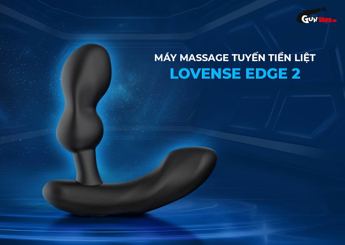  Đại lý Máy massage tuyến tiền liệt Lovense Edge 2 hàng mới về