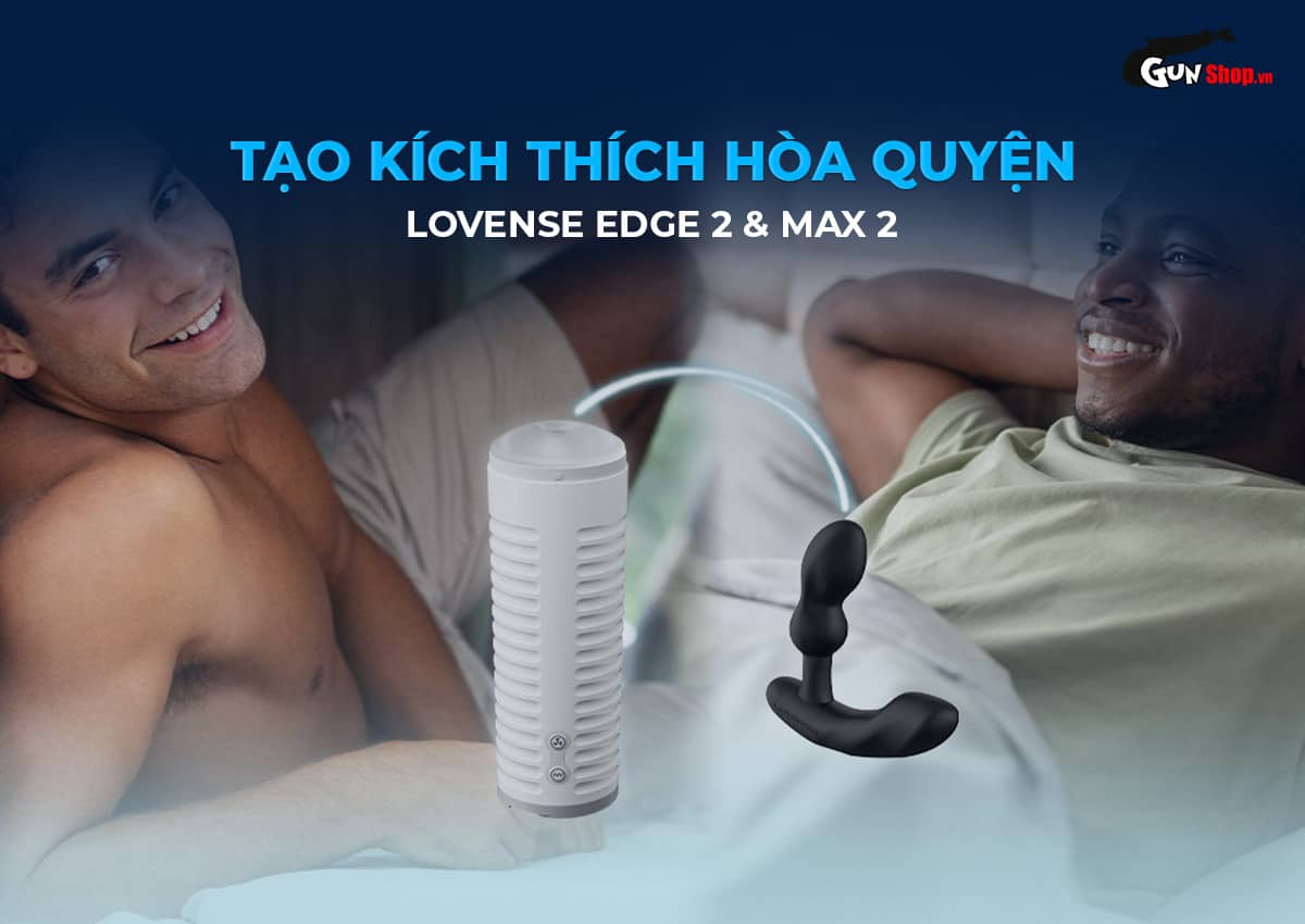  Đại lý Máy massage tuyến tiền liệt Lovense Edge 2 hàng mới về