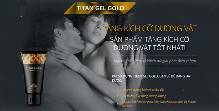  Thông tin Titan gel gold tăng cường kích thước dương vật mới nhất